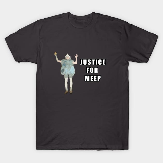 JUSTICE FOR MEEP T-Shirt by ckw039